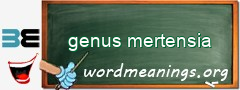 WordMeaning blackboard for genus mertensia